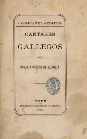 Portada del libro "Cantares Gallegos", de la primera homenajeada en el "Día das Letras Galegas" Rosalía de Castro.
